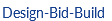 Design-Bid-Build